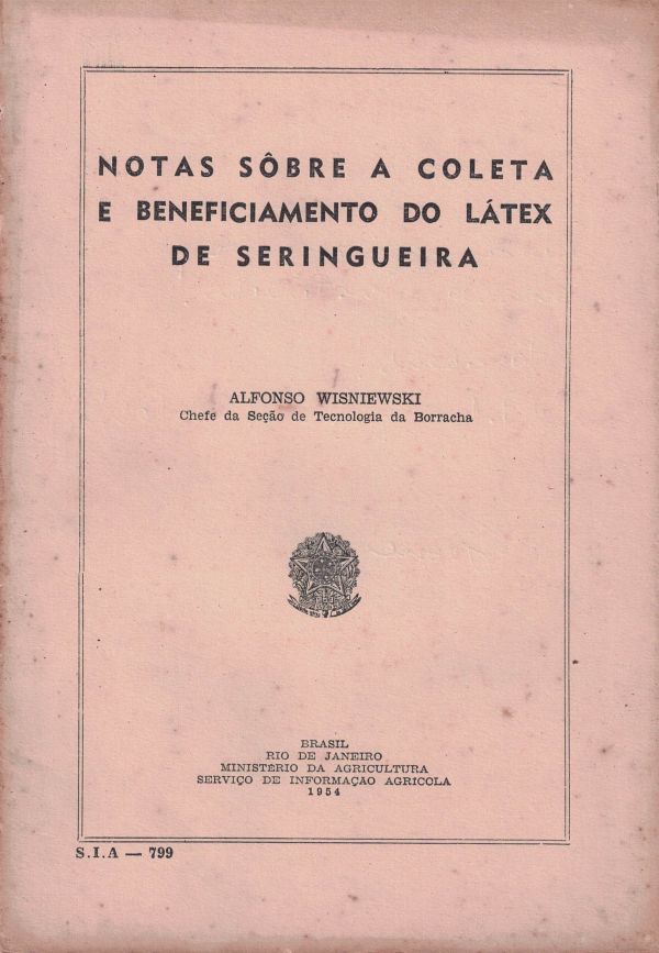 Notas sobre a coleta e beneficiamento do látex de seringueira